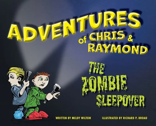 Adventures Of Chris & Raymond : The Zombie Sleepover