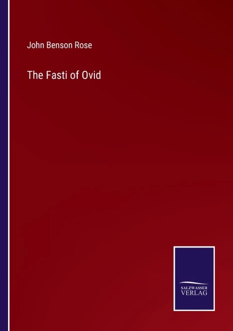 The Fasti Of Ovid - 9783752561944