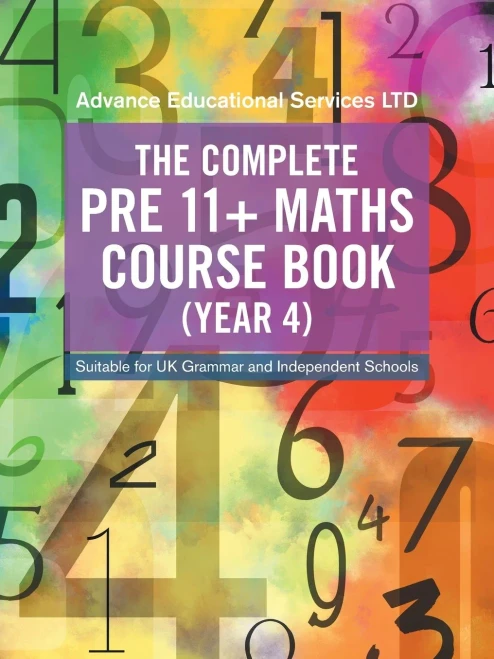 The Complete Pre 11+ Maths Course Book (Year 4) : Suitable For Uk Grammar And Independent Schools