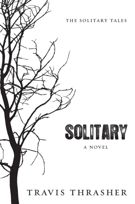 Solitary: A Novel (Solitary Tales Series)