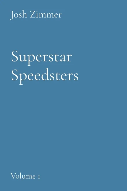 Superstar Speedsters: Volume 1