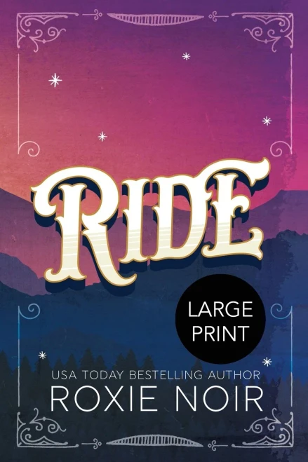 Ride (Large Print) : A Cowboy Romance