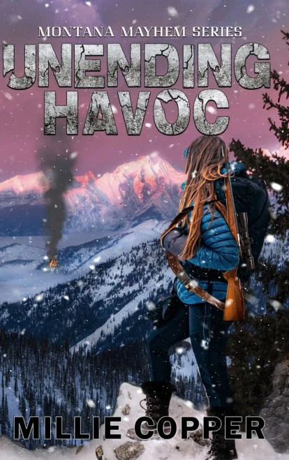 Unending Havoc : Montana Mayhem Book 1 | America'S New Apocalypse