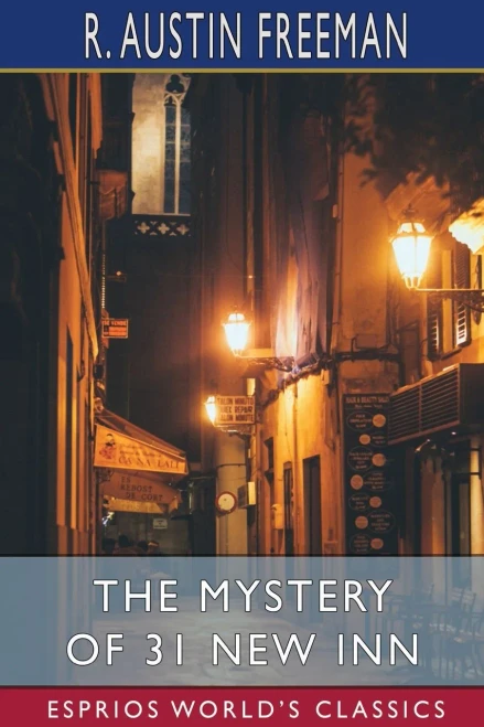The Mystery Of 31 New Inn (Esprios Classics)