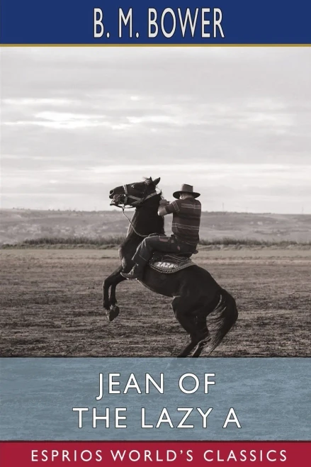 Jean Of The Lazy A (Esprios Classics)