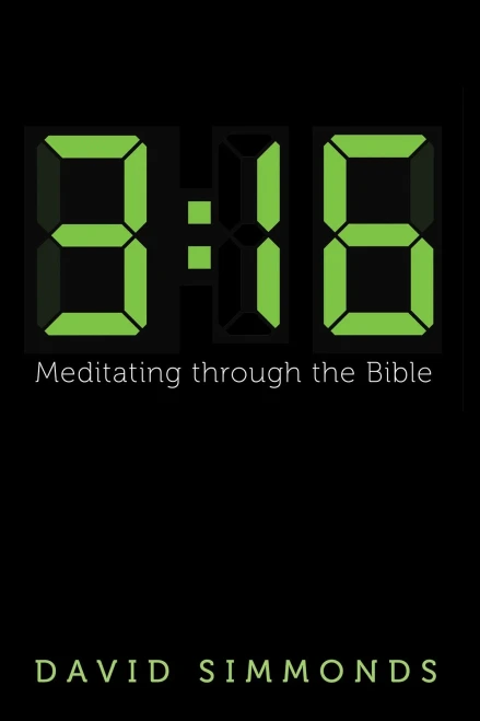 3:16 : Meditating Through The Bible - 9781666731897