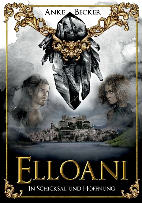 Elloani : In Schicksal Und Hoffnung