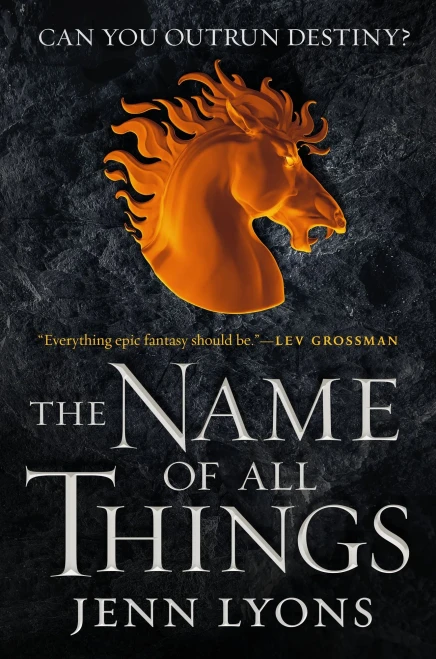 The Name of All Things (A Chorus of Dragons (2))