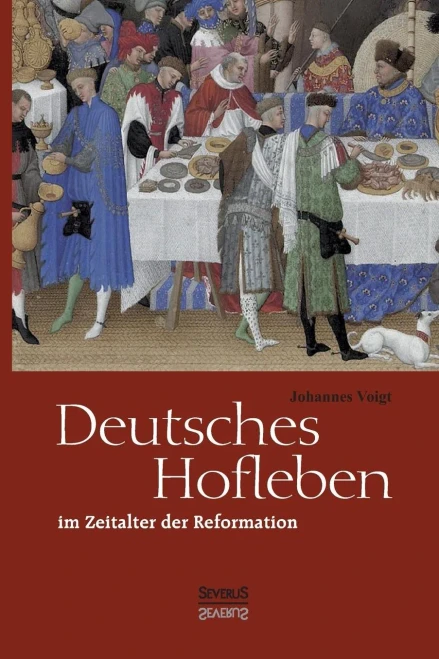 Deutsches Hofleben Im Zeitalter Der Reformation