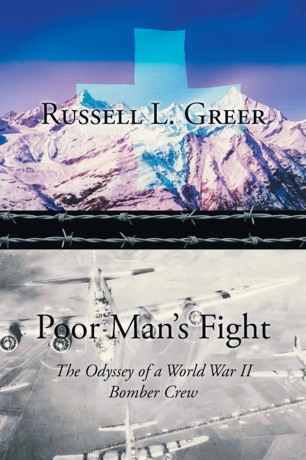 Poor Man'S Fight : The Odyssey Of A World War Ii Bomber Crew - 9781638815730