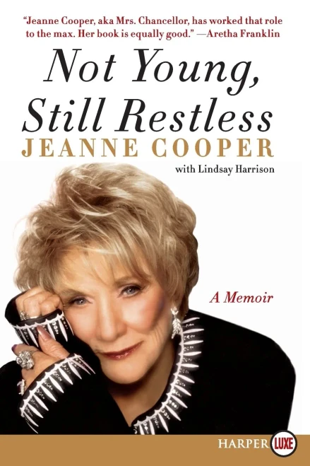 Not Young, Still Restless Lp : A Memoir