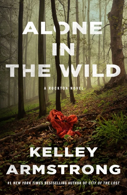 Alone in the Wild: A Rockton Novel (Casey Duncan Novels)