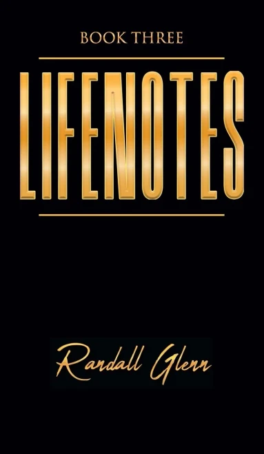 Lifenotes : Book Three