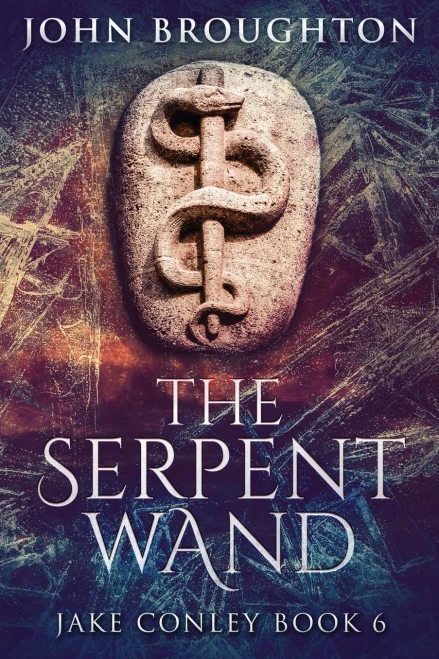 The Serpent Wand : A Tale Of Ley Lines, Earth Powers, Templars And Mythical Serpents - 9784824117083
