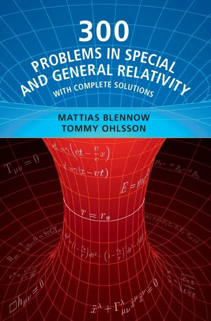 300 Problems In Special And General Relativity