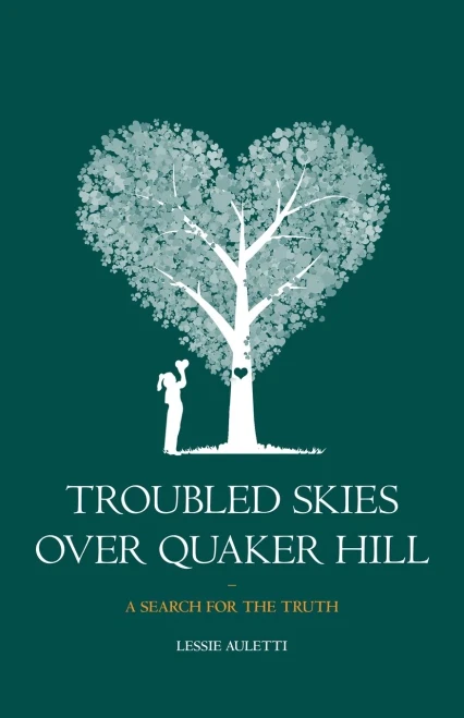 Troubled Skies Over Quaker Hill: A Search For The Truth