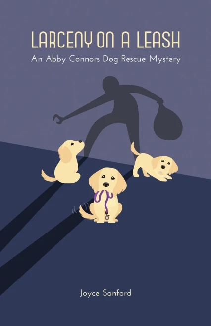 Larceny On A Leash: An Abby Connors Dog Rescue Mystery