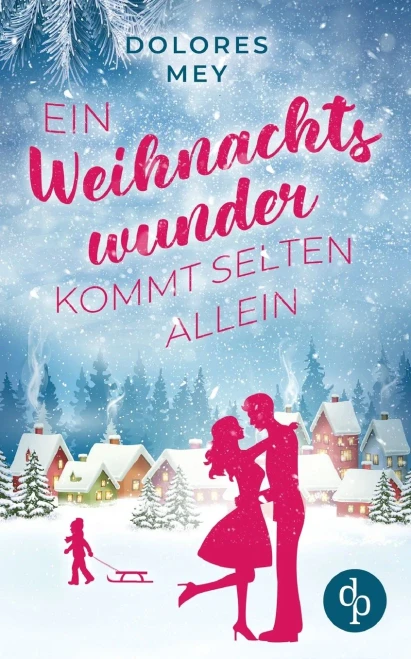 Ein Weihnachtswunder Kommt Selten Allein