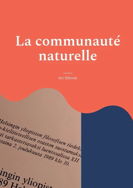 La Communauté Naturelle : La Théorie De Jean-Jacques Rousseau Sur Le Législateur Comme Créateur De La Puissance Publique À La Lumière De Son Manuscrit "Projet De Constitution Pour La Corse", 1765