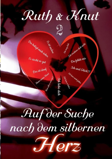 Ruth & Knut 2 - Auf Der Suche Nach Dem Silbernen Herz