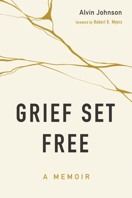 Grief Set Free : A Memoir