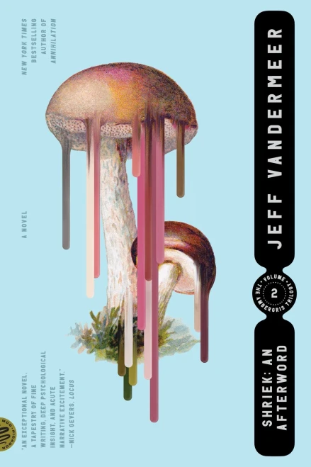 Shriek: An Afterword : A Novel