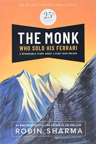 The Monk Who Sold His Ferrari: Special 25Th Anniversary Edition