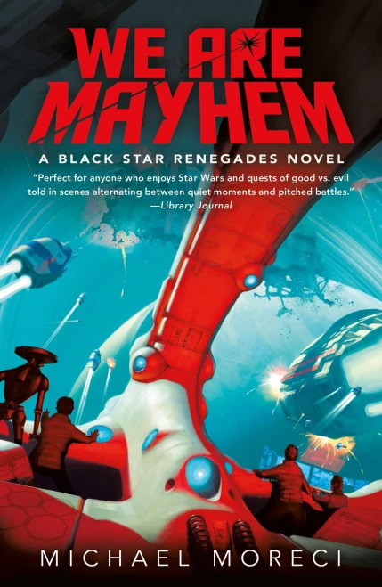 We Are Mayhem (Black Star Renegades)
