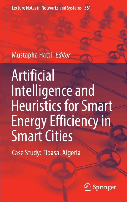 Artificial Intelligence And Heuristics For Smart Energy Efficiency In Smart Cities : Case Study: Tipasa, Algeria