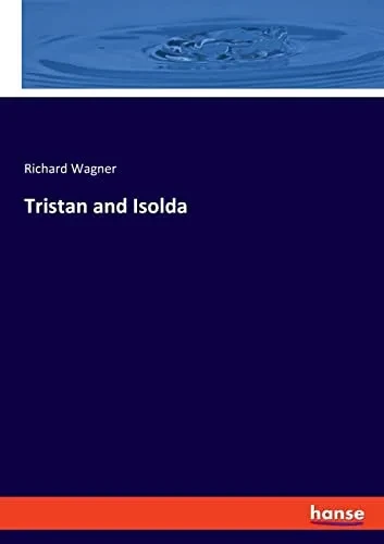 Tristan And Isolda