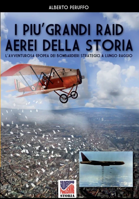I Più Grandi Raid Aerei Della Storia. Nuova Ediz.
