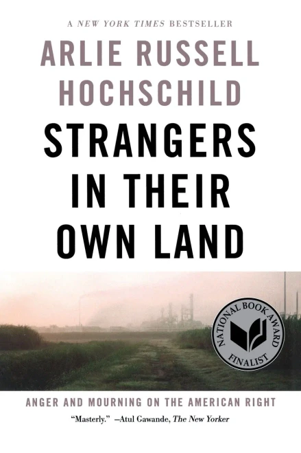 Strangers in Their Own Land: Anger and Mourning on the American Right