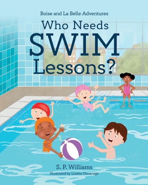 Who Needs Swim Lessons? - 9781736897232