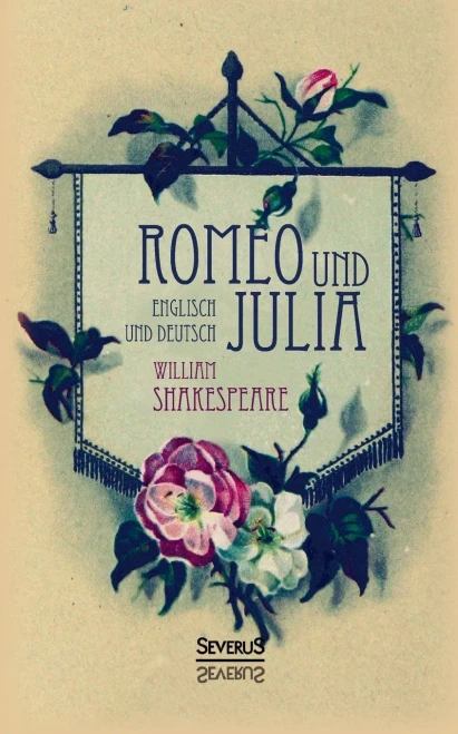 Romeo Und Julia. Englisch Und Deutsch : In Der Übersetzung Von Schlegel Und Tieck