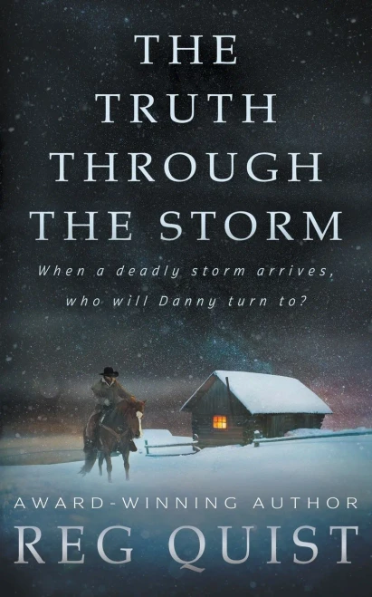 The Truth Through The Storm : A Contemporary Christian Western