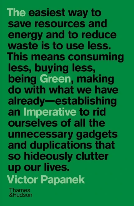 The Green Imperative : Ecology And Ethics In Design And Architecture