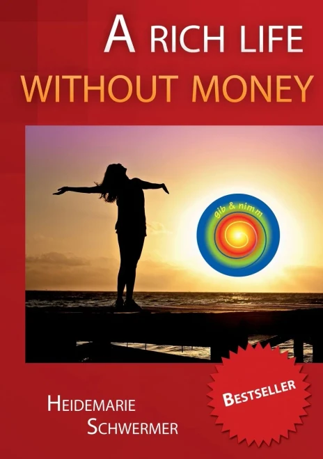 A Rich Life Without Money