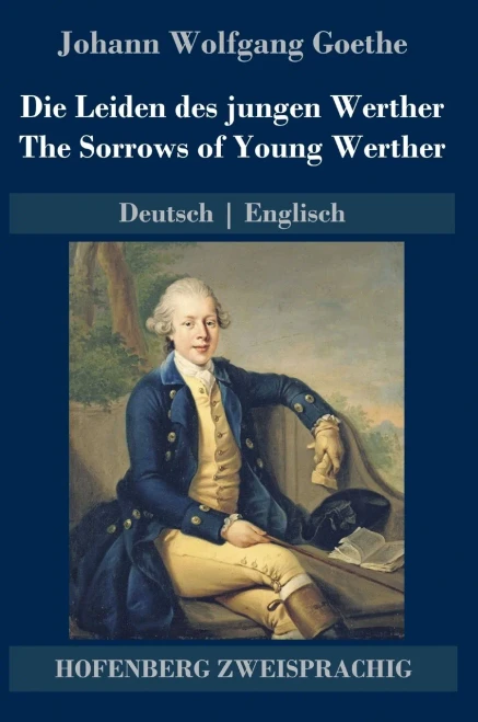 Die Leiden Des Jungen Werther / The Sorrows Of Young Werther : Deutsch | Englisch
