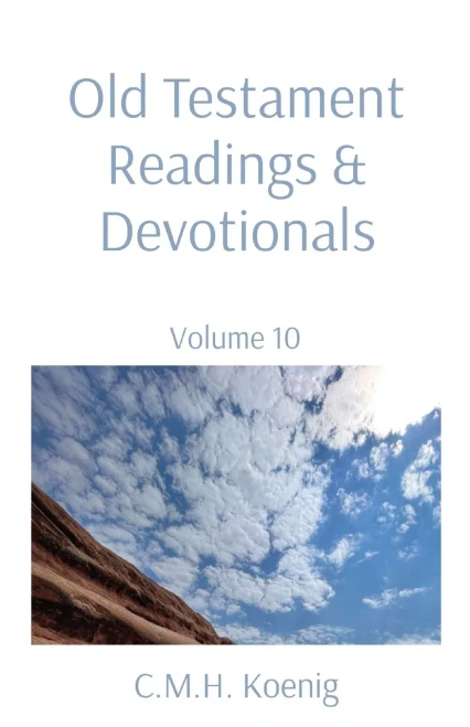 Old Testament Readings & Devotionals : Volume 10 - 9781956475180