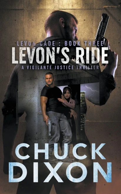 Levon'S Ride : A Vigilante Justice Thriller