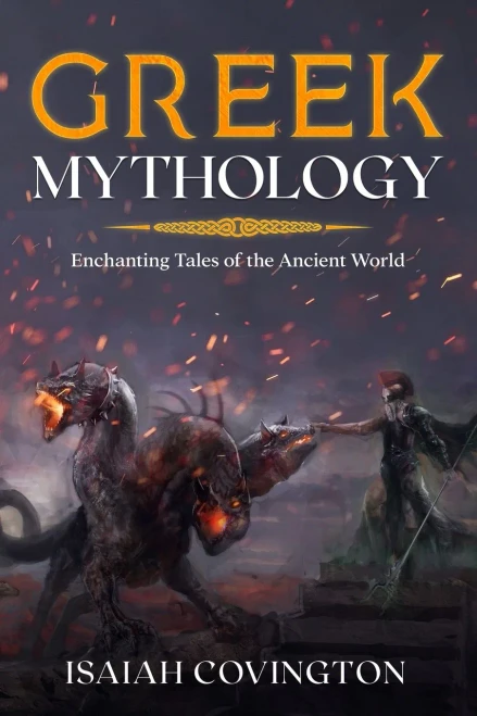 Greek Mythology : Enchanting Tales Of The Ancient World - 9781922346544