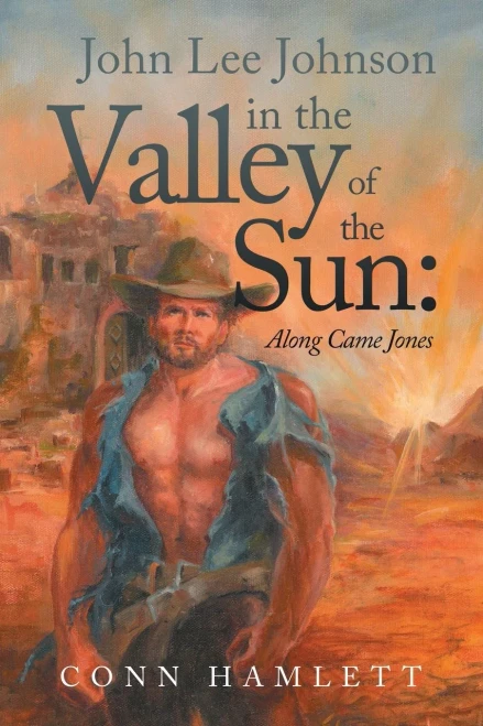 John Lee Johnson In The Valley Of The Sun : Along Came Jones - 9781665544528