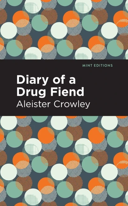 Diary Of A Drug Fiend - 9781513214894