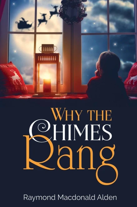 Why The Chimes Rang