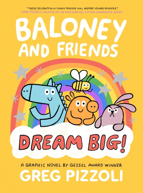 Baloney And Friends: Dream Big!