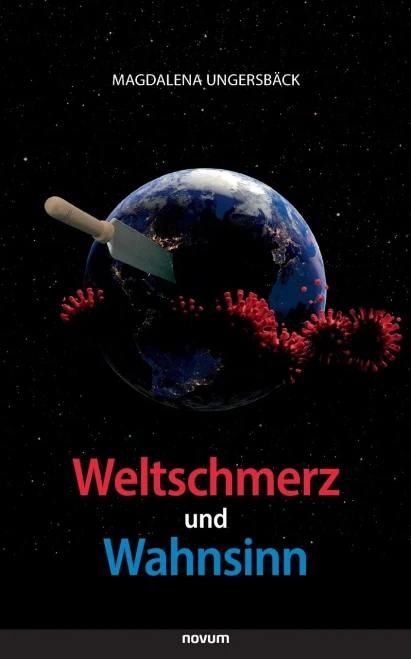 Weltschmerz Und Wahnsinn