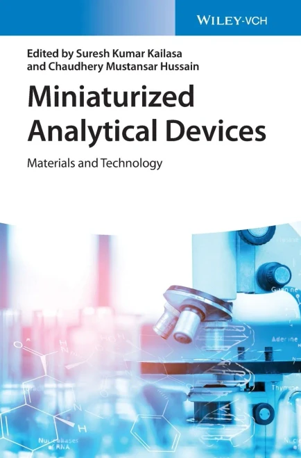 Miniaturized Analytical Devices : Materials And Technology