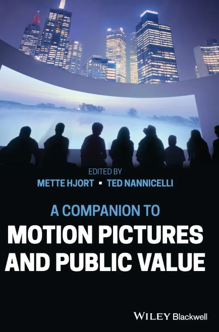 Companion To Motion Pictures And Public Value