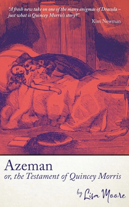 Azeman, Or The Testament Of Quincey Morris