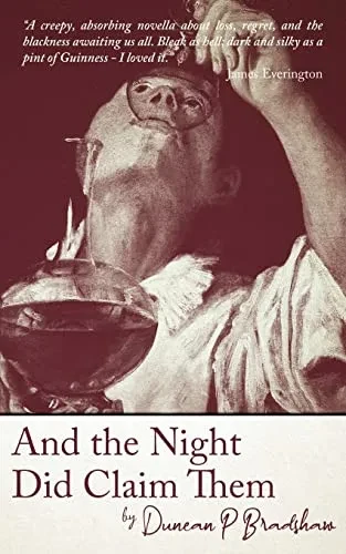 And The Night Did Claim Them